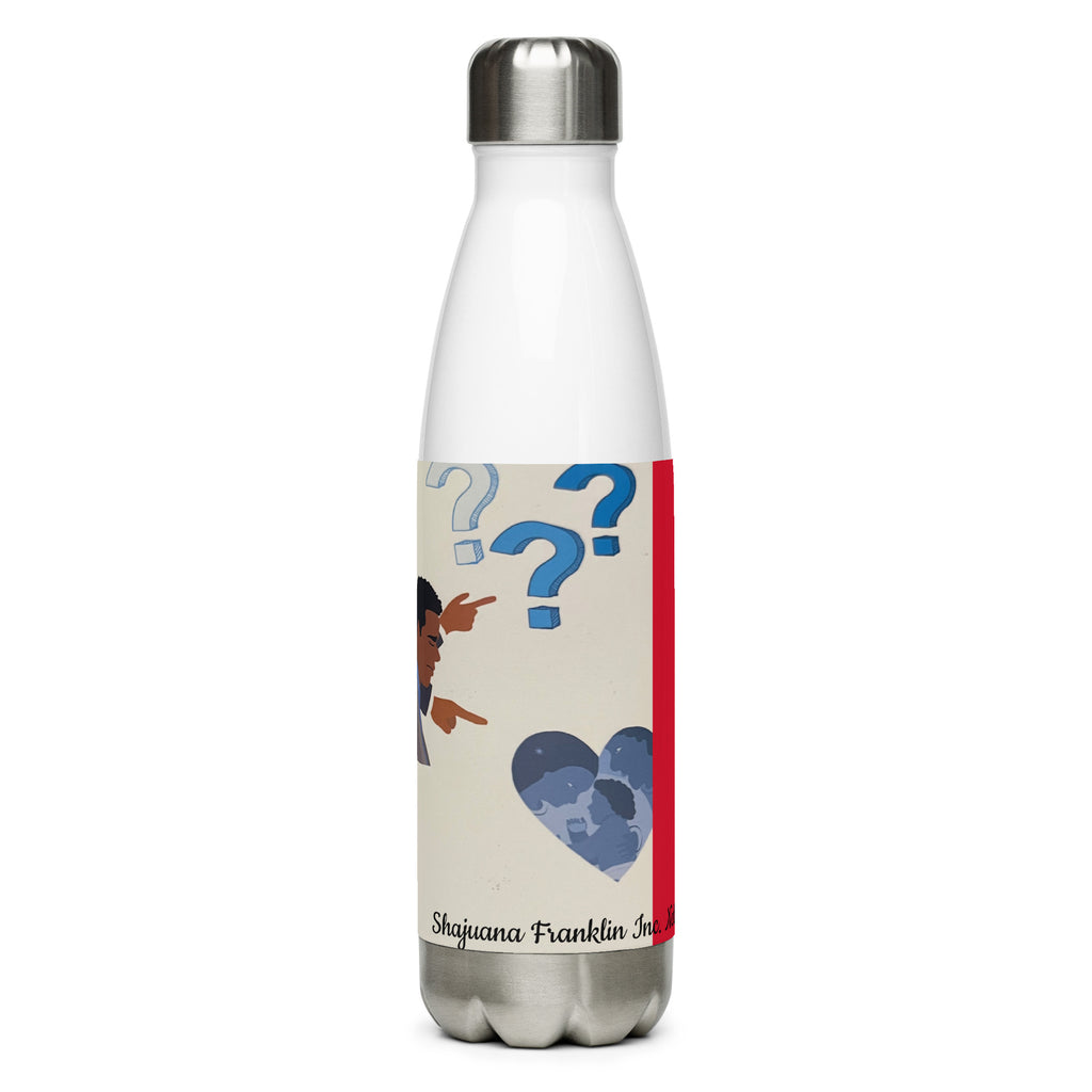 Just Random Thoughts Stainless steel water bottle
