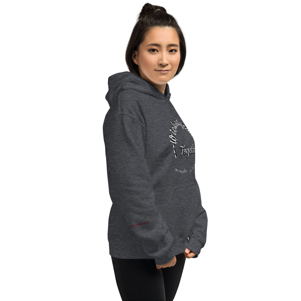 Women's Hoodie Wickedly Cute Together we make a family