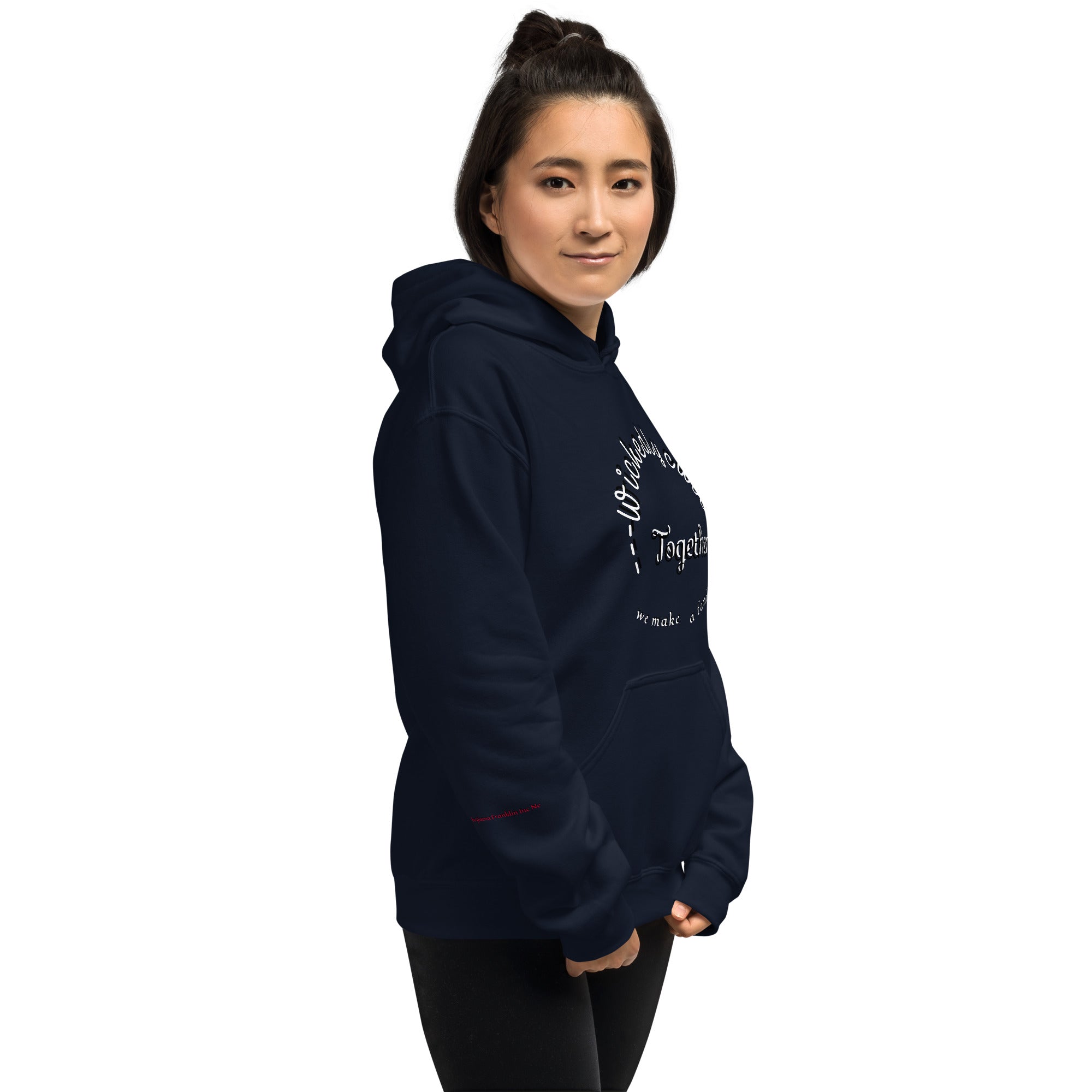 Women's Hoodie Wickedly Cute Together we make a family