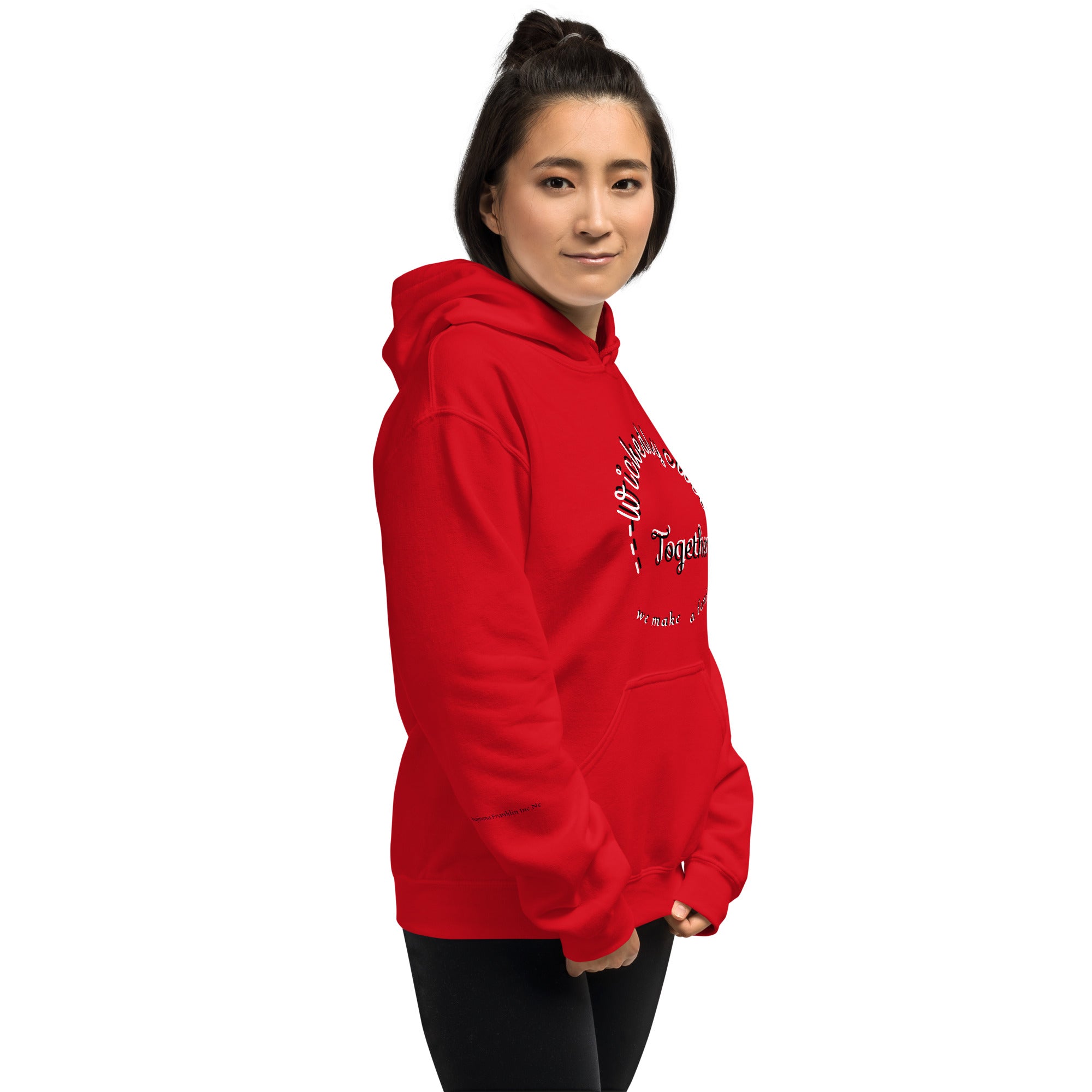 Women's Hoodie Wickedly Cute Together we make a family