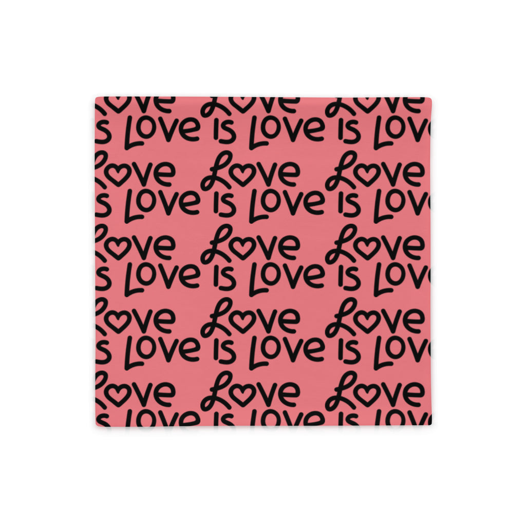 Love Is Love Pillowcase