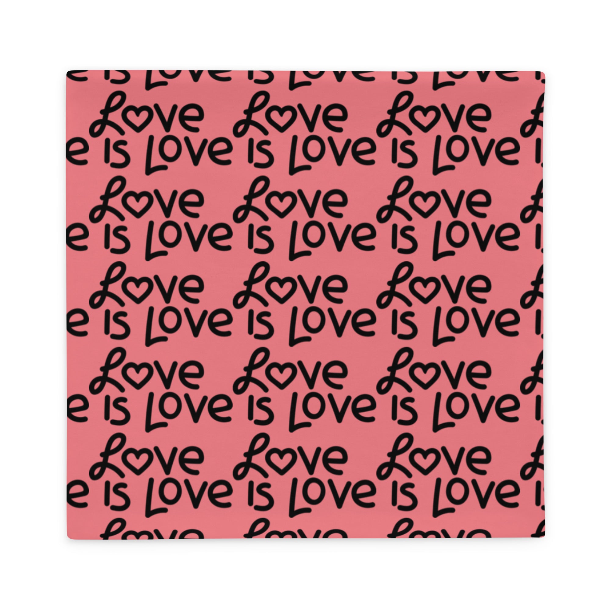 Love Is Love Pillowcase